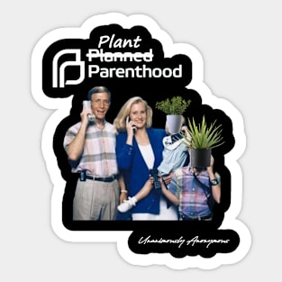 Plant Parenthood... Sticker